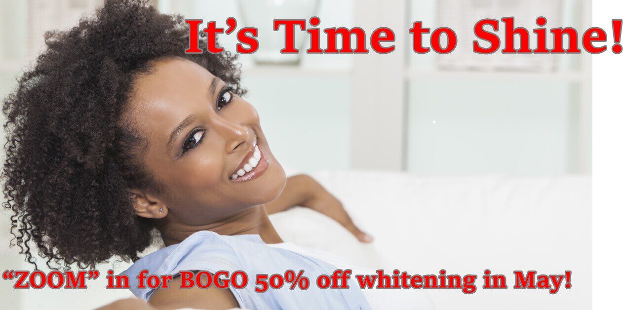 large Its Time to Shine May bobo whitening special Midtown General & Cosmetic Dentistry